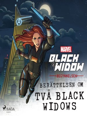 cover image of Black Widow--Begynnelsen--Berättelsen om två Black Widows